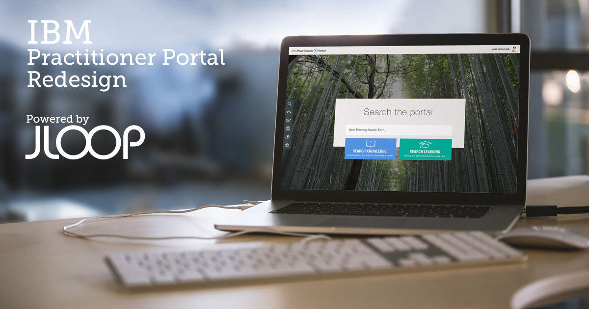 JLOOP Work IBM Practitioner Portal Redesign